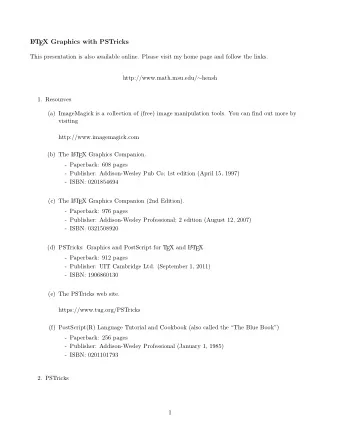 L  A  T  EX Graphics with PSTricks  This presentation is also available online. Please visit my