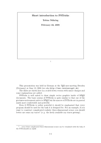 Short introduction to PSTricks  Tobias N  ahring  February 22, 2005  1  This presentation was