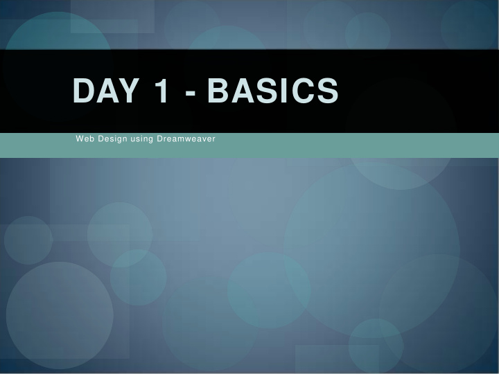 day 1 basics