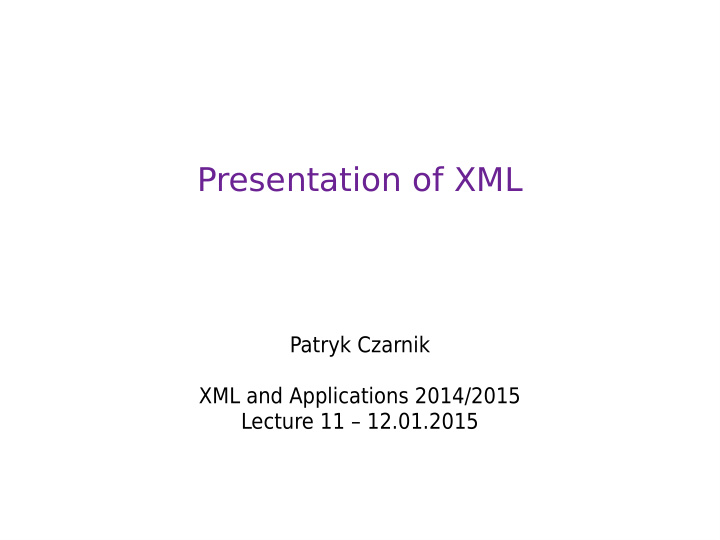 presentation of xml