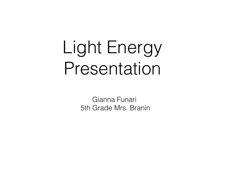 light energy presentation