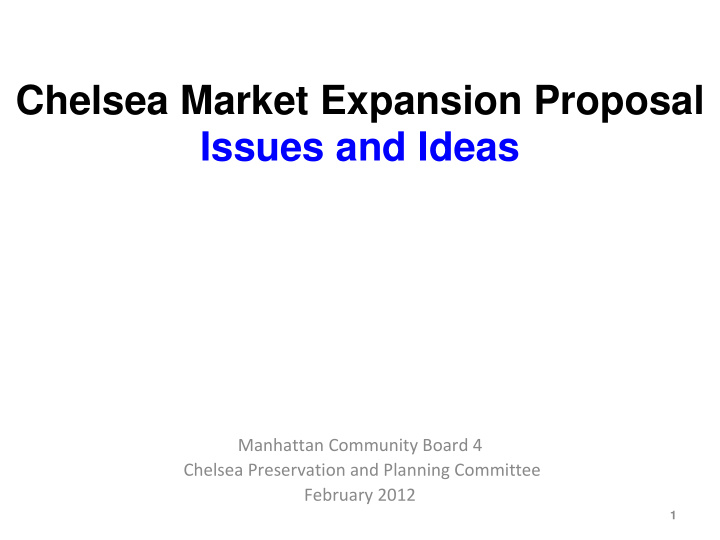 chelsea market expansion proposal issues and ideas