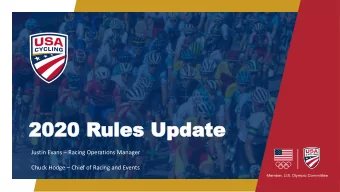 2020 R  2020 Rules Upda  ules Update  te Justin Evans  Racing Operations Manager Chuck Hodge