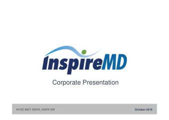 Corporate Presentation  NYSE MKT: NSPR, NSPR.WS  October 2016  Forward Looking Statements  This