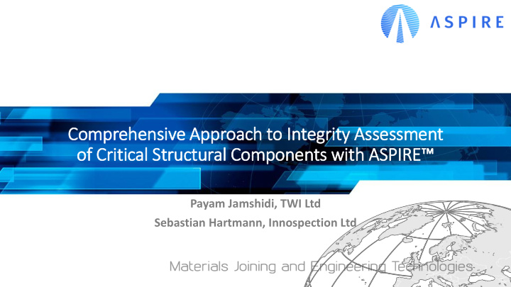 comprehensive approach to in integrity assessment of f