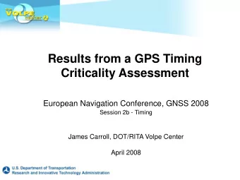 Results from a GPS Timing  Criticality Assessment  European Navigation Conference, GNSS 2008