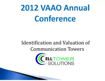 Identification and Valuation of  Communication Towers  Goals for this presentation.