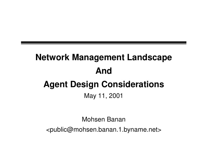 network management landscape and agent design