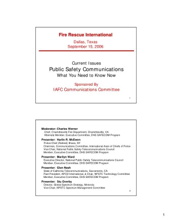 Public Safety Communications  What You Need to Know Now  Sponsored By  IAFC Communications