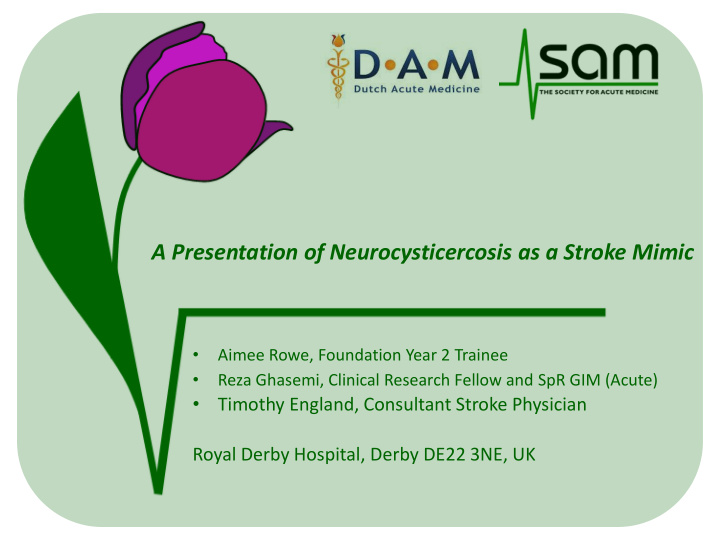a presentation of neurocysticercosis as a stroke mimic