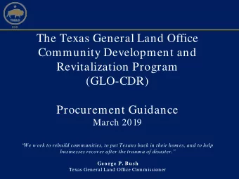 The Texas General Land Office  Community Development and  Revitalization Program  (GLO-CDR)