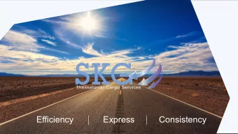 E ffi cien cy  Express  Consistency  from  being  untrained  offering you  transport programs