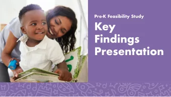 Key  Findings  Presentation  Pre-K Feasibility Study Partners  The Pre-K Priority is a coalition of