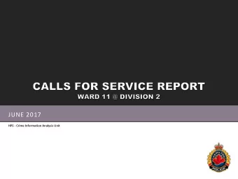 JUNE 2017  HPS - Crime Information Analysis Unit L OCATION  Ward 11  Division 2  Ward 11 @ Division