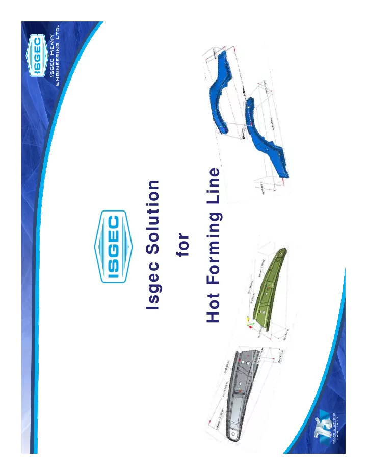 hot forming line isgec solution for g hot forming line