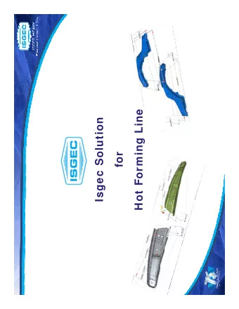 Hot Forming Line  Isgec Solution  for  g  Hot Forming Line Composition :  g  p  1.  De-Stacking and