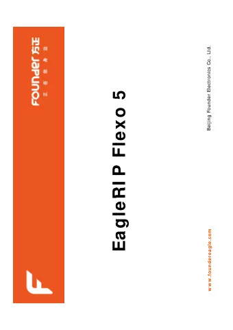 EagleRI P Flexo 5  EagleRI P Flexo 5  w w w .foundereagle.com  Contents   Milestones   Facts