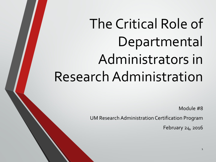 the critical role of departmental administrators in