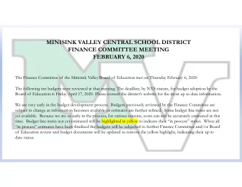 MINISINK VALLEY CENTRAL SCHOOL DISTRICT  FINANCE COMMITTEE MEETING  FEBRUARY 6, 2020  The Finance