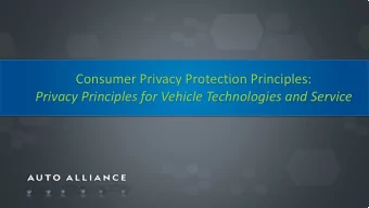 Consumer Privacy Protection Principles:  Privacy Principles for Vehicle Technologies and Service