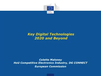 Key Digital Technologies  2020 and Beyond  Colette Maloney  HoU Competitive Electronics Industry,