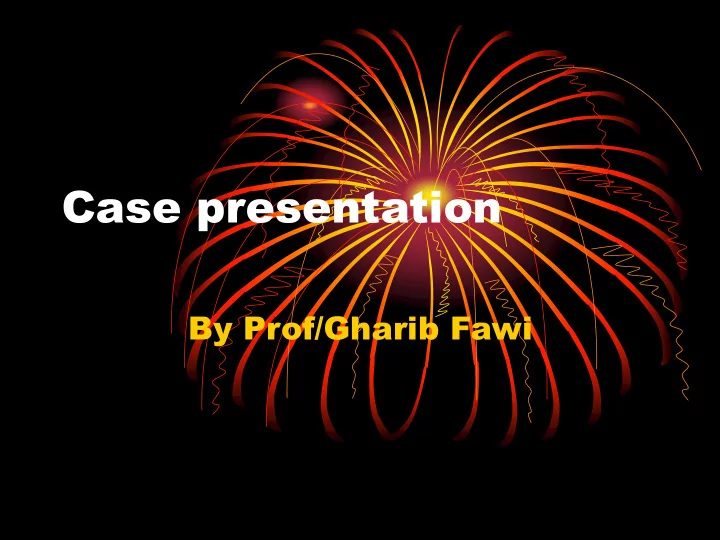 case presentation