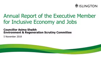 for Inclusive Economy and Jobs  Councillor Asima Shaikh  Environment &amp; Regeneration Scrutiny