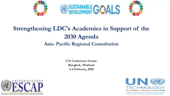 2030 Agenda  Asia- Pacific Regional Consultation  UN Conference Centre  Bangkok, Thailand  3-4