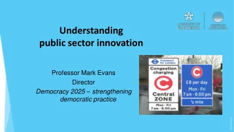 public sector innovation  Professor Mark Evans  Director Democracy 2025  strengthening