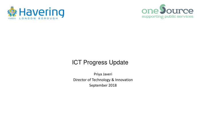 ict progress update priya javeri director of technology