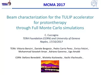 Beam characterization for the TULIP accelerator  for protontherapy  through Full Monte Carlo