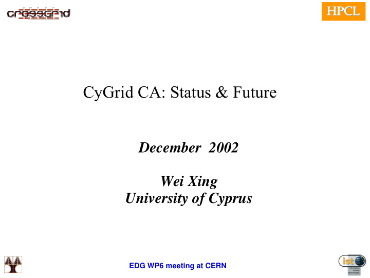 cygrid ca status future