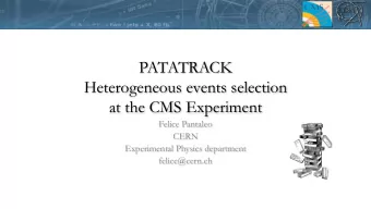 Heterogeneous events selection  at the CMS Experiment  Felice Pantaleo  CERN  Experimental Physics