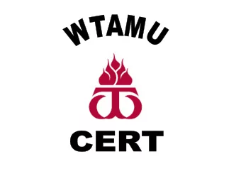 General Safety Statements  You are a CERT volunteer, perform those duties you feel  confident