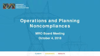 Operations and Planning  Noncompliances  MRO Board Meeting  October 4, 2018  FAC-003 Violations