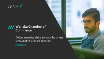 August 2019 As a government- enabled organisation, CERT NZs  job is to advise everyday New