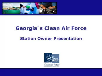 Georgia  s Clean Air Force  Station Owner Presentation  Presentation Topics  Introduction to