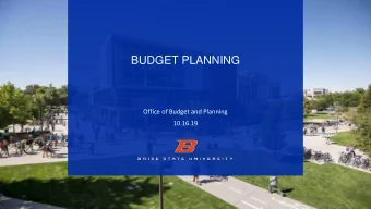 BUDGET PLANNING  Office of Budget and Planning  10.16.19  AGENDA    Where Our Funding Comes