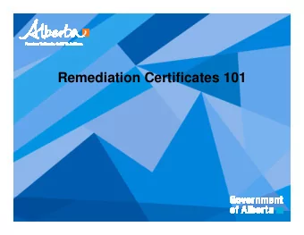 Remediation Certificates 101  Outline   What are they?   Regulatory basis for issuing
