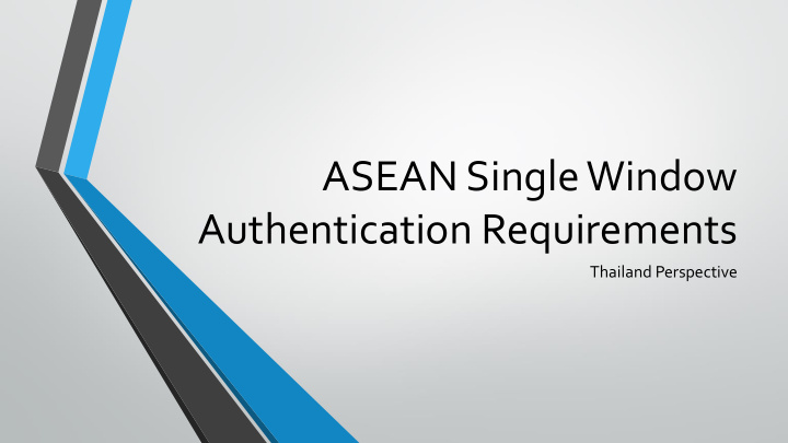 asean single window authentication requirements