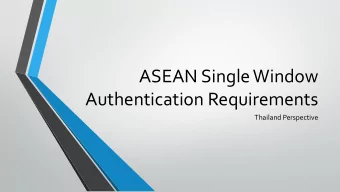 ASEAN Single Window  Authentication Requirements  Thailand Perspective  Context of ASEAN Single