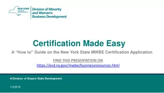 Certification Made Easy A How to Guide on the New York State MWBE Certification Application