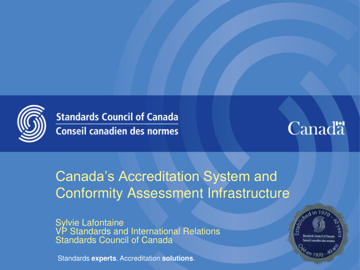 canada s accreditation system and conformity assessment