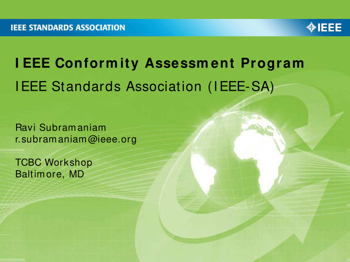 i eee conform ity assessm ent program ieee standards