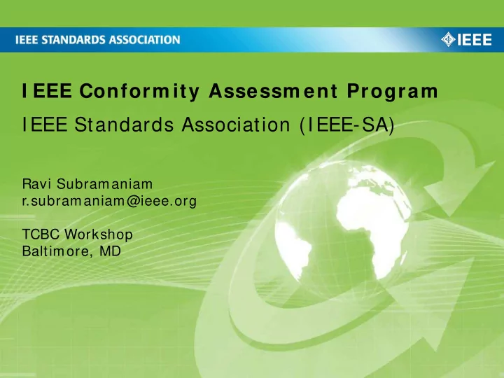 i eee conform ity assessm ent program ieee standards