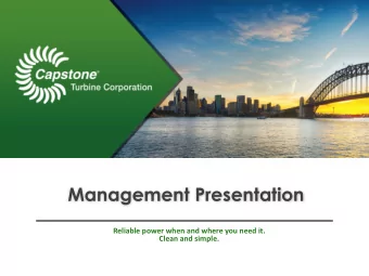 Management Presentation  Reliable power when and where you need it.  Clean and simple.  Safe Harbor