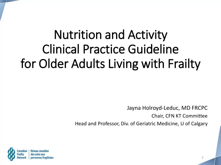 nutri rition a and ac activity ty clinical practi ctice
