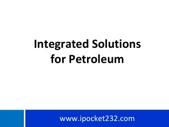 Integrated Solutions  for Petroleum  www.ipocket232.com  iPocket232 History  Founded in 1999