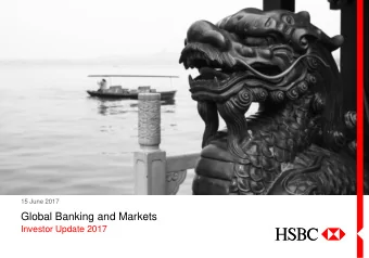 Global Banking and Markets  Investor Update 2017  Important notice and forward-looking statements