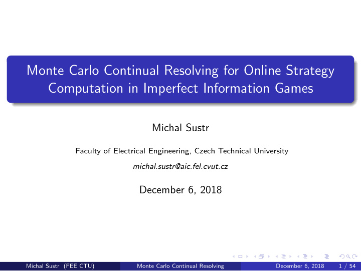 monte carlo continual resolving for online strategy